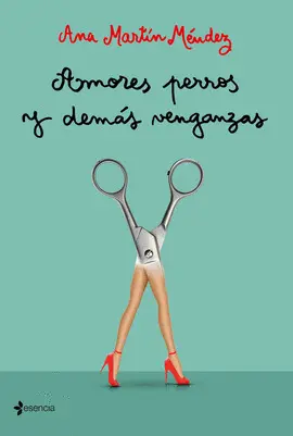 AMORES PERROS Y DEMÁS VENGANZAS
