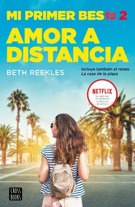 MI PRIMER BESO 2. AMOR A DISTANCIA