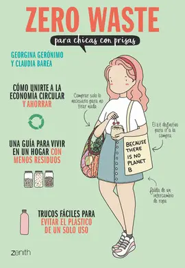 ZERO WASTE PARA CHICAS CON PRISAS ZERO WASTE PARA CHICAS CON PRISAS