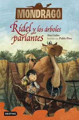 MONDRAGÓ 2. RIDEL Y LOS ÁRBOLES PARLANTES