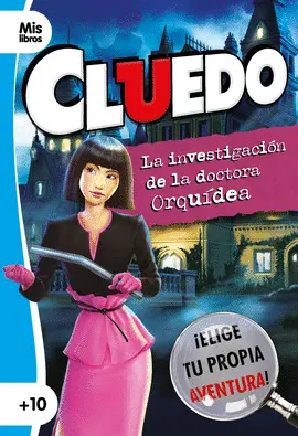 CLUEDO.LA INVESTIGACION DE LA DOCTORA ORQUIDEA