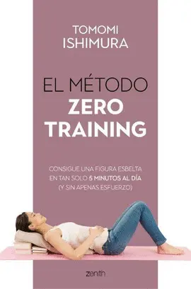 EL MÉTODO ZERO TRAINING EL MÉTODO ZERO TRAINING