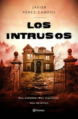 LOS INTRUSOS LOS INTRUSOS