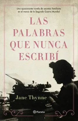 LAS PALABRAS QUE NUNCA ESCRIBÍ LAS PALABRAS QUE NUNCA ESCRIBÍ