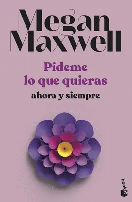 PÍDEME LO QUE QUIERAS, AHORA Y SIEMPRE PÍDEME LO QUE QUIERAS, AHORA Y SIEMPRE