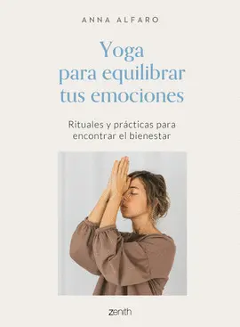 YOGA PARA EQUILIBRAR TUS EMOCIONES YOGA PARA EQUILIBRAR TUS EMOCIONES