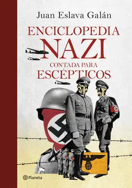 ENCICLOPEDIA NAZI CONTADA PARA ESCEPTICOS