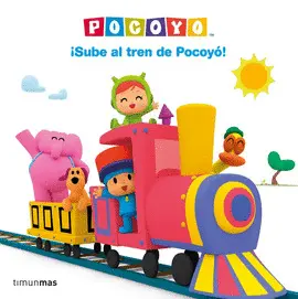 ¡SUBE AL TREN DE POCOYÓ! ¡SUBE AL TREN DE POCOYÓ!