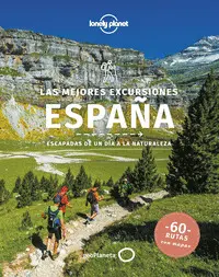 LAS MEJORES EXCURSIONES ESPAÑA LAS MEJORES EXCURSIONES ESPAÑA