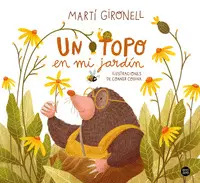 UN TOPO EN MI JARDIN UN TOPO EN MI JARDIN