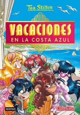 VACACIONES EN LA COSTA AZUL VACACIONES EN LA COSTA AZUL