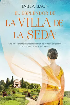 2- EL ESPLENDOR DE LA VILLA DE LA SEDA