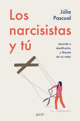 LOS NARCISISTAS Y TÚ LOS NARCISISTAS Y TÚ