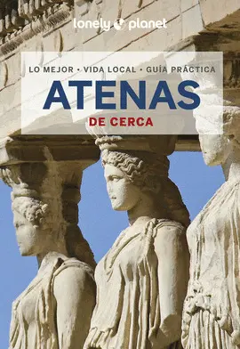 ATENAS DE CERCA 5 ATENAS DE CERCA 5