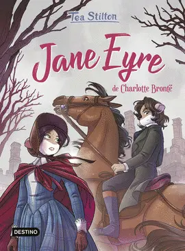 JANE EYRE. TEA STILTON