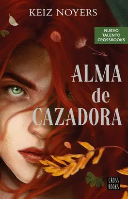 ALMA DE CAZADORA ALMA DE CAZADORA