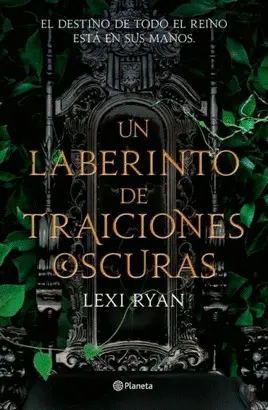 UN LABERINTO DE TRAICIONES OSCURAS