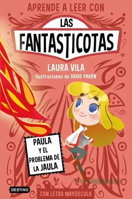 5. PAULA Y EL PROBLEMA DE LA JAULA 5. PAULA Y EL PROBLEMA DE LA JAULA
