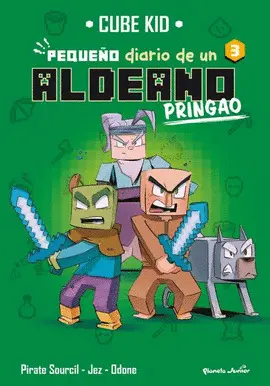 MINECRAFT. PEQUEÑO DIARIO DE UN ALDEANO PRINGAO 3 MINECRAFT. PEQUEÑO DIARIO DE UN ALDEANO PRINGAO 3