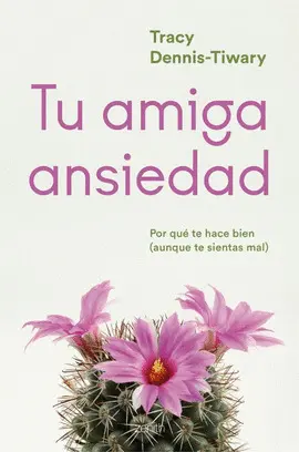TU AMIGA ANSIEDAD TU AMIGA ANSIEDAD