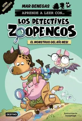 ¡LOS DETECTIVES ZOOPENCOS! 1. EL MONSTRUO DEL RIO NESI
