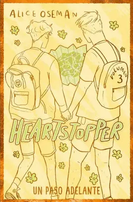 HEARTSTOPPER 3. UN PASO ADELANTE. EDICIÓN ESPECIAL HEARTSTOPPER 3. UN PASO ADELANTE. EDICIÓN ESPECIAL