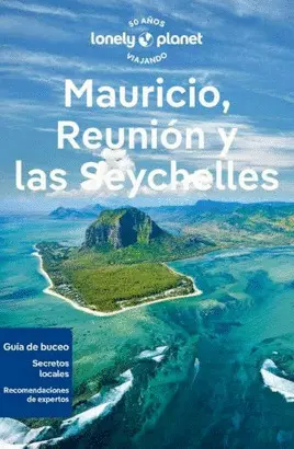 MAURICIO, REUNIÓN Y SEYCHELLES 2 MAURICIO, REUNIÓN Y SEYCHELLES 2