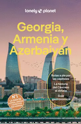 GEORGIA, ARMENIA Y AZERBAIYÁN 2 GEORGIA, ARMENIA Y AZERBAIYÁN 2