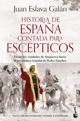 HISTORIA DE ESPAÑA CONTADA PARA ESCEPTICOS