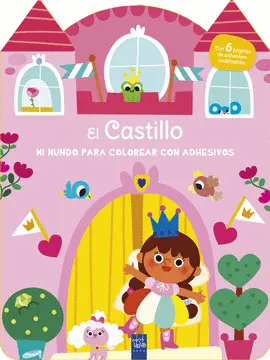 EL CASTILLO. MUNDO PARA COLOREAR CON ADHESIVOS