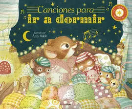 CANCIONES PARA IR A DORMIR. LIBRO MUSICAL