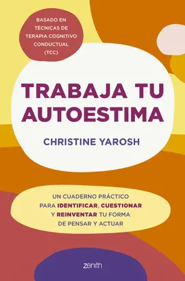 TRABAJA TU AUTOESTIMA TRABAJA TU AUTOESTIMA