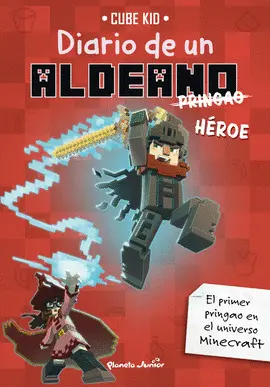 DIARIO DE UN ALDEANO PRINGAO 8. HEROE