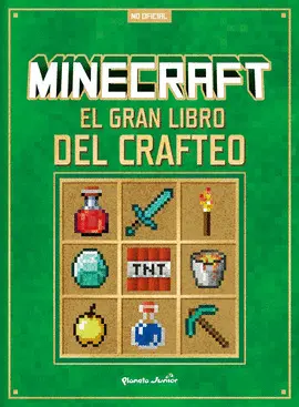 Minecraft. El Gran Libro del Crafteo