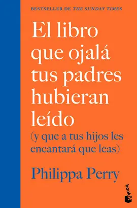EL LIBRO QUE OJALÁ TUS PADRES HUBIERAN LEÍDO