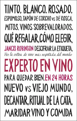 EXPERTO EN VINO EN 24 HORAS. EDICIÓN ESPECIAL