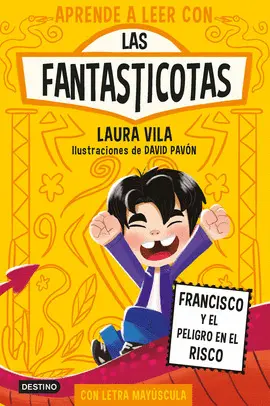 Fantasticotas 14. Francisco y el Peligro en el Risco