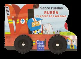 Sobre Ruedas. Rubén el Coche de Carreras