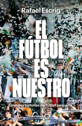El Fútbol Es nuestro
