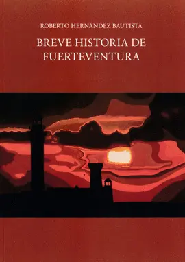 BREVE HISTORIA DE FUERTEVENTURA