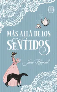 MÁS ALLÁ DE LOS SENTIDOS MÁS ALLÁ DE LOS SENTIDOS