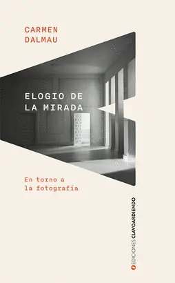 ELOGIO DE LA MIRADA ELOGIO DE LA MIRADA