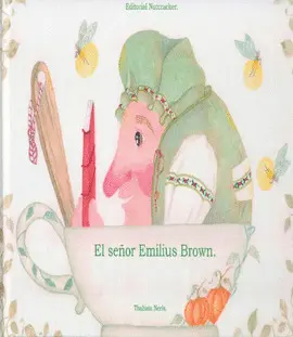 EL SEÑOR EMILIUS BROWN EL SEÑOR EMILIUS BROWN