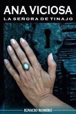 Ana Viciosa, la Señora de Tinajo