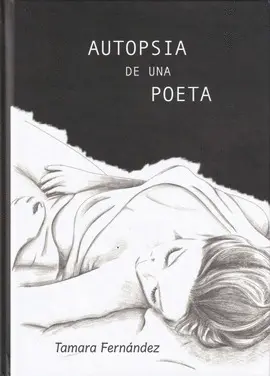 AUTOPSIA DE UNA POETA