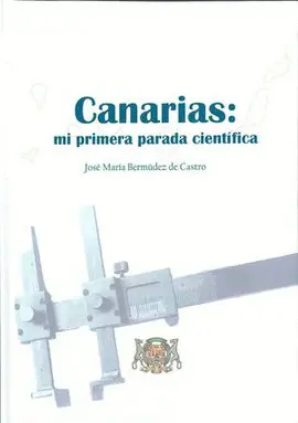 CANARIAS: MI PRIMERA PARADA CIENTIFICA
