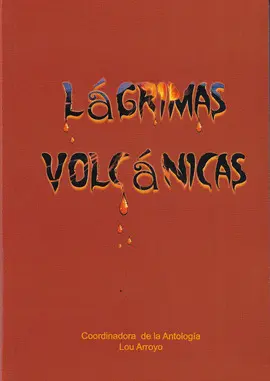 LÁGRIMAS VOLCÁNICAS