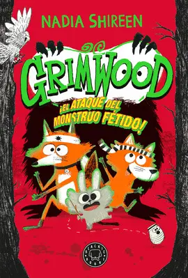 GRIMWOOD 3. ATAQUE MONSTRUO FETIDO
