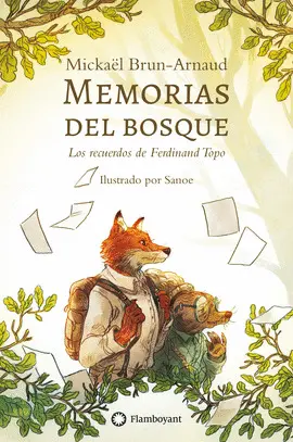 LOS RECUERDOS DE FERDINAND TOPO MEMORIAS DEL BOSQUE