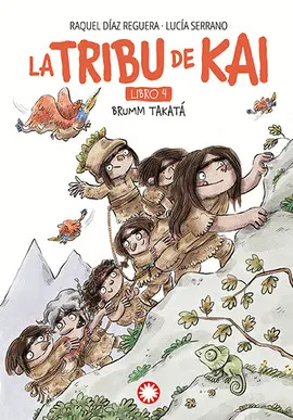 BRUMM TAKATÁ (LA TRIBU DE KAI 4)